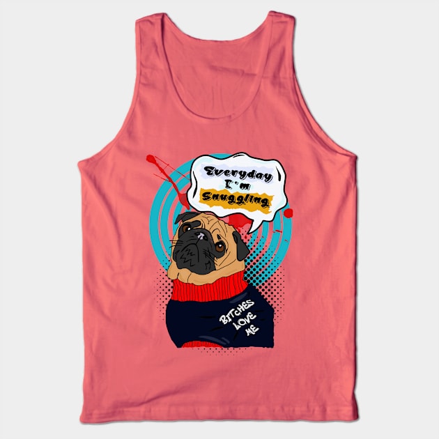 Everyday I'm Snuggling Tank Top by By Diane Maclaine